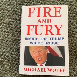 Fire and Fury- Inside the Trump White House